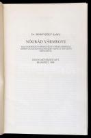 Dr. Borovszky Samu (szerk.): Magyarország vármegyéi és városai. Nógrád vármegye. Bp., 1988, Dovin Mű...