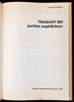 Trabant 601 javítási segédkönyv. Bp.,1981, Műszaki. Kiadói egészvászon-kötés, kissé foltos borítóval