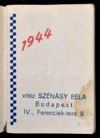 1944 Mini tárca-naptár, Bp. vitéz Szénásy Béla. Papírkötés, foltos.