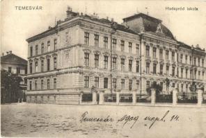 Temesvár, Timisoara; Hadapród iskola / military school