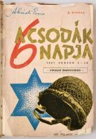 Abádi Ervin: A csodák 6 napja. Budapest, 1967, Szerzői kiadás, 256 p. Harmadik kiadás. Kiadói fűzött...