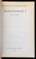 Erba Odescalchi Sándor: Testamentum. 1. köt. Bp., 1990, Dovin. Papírkötésben, jó állapotban