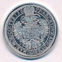 DN "Magyar tallérok utánveretben - I. Lipót tallérja 1695" Ag emlékérem tanúsítvánnyal (20...