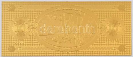 DN 10Ft aranyozott bankjegy replika T:I