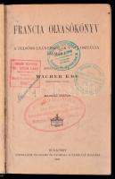 Francia nyelvkönyvek, 3 db: 

Macher Ede: Francia olvasókönyv. A felsőbb leányiskolák V-VI. osztál...