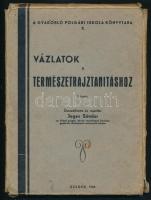 Vázlatok a természetrajztanításához. Összeállította és rajzolta: Jegyes Sándor. A Gyakorló Polgári Iskola Könyvtára X. Szeged, 1939, k.n., 52 t. II. kiadás. Papírmappában, kissé szakadozott papírmappával, kissé foltos.