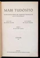 1942-1943 MABI Tudosító Egészségvédelmi Ismeretterjesztő havi folyóirat. Szerk.: Dr. Peitler Gyula. ...