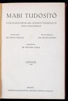 1942-1943 MABI Tudosító Egészségvédelmi Ismeretterjesztő havi folyóirat. Szerk.: Dr. Peitler Gyula. ...
