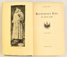 Nagy Iván: Rettenetes Iván (IV. Iván cár). H.n., é.n., Cserépfalvi. Kiadói egészvászon kötésben, jó ...