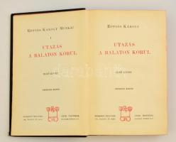 Eötvös Károly: Utazás a Balaton körül I. Eötvös Károly Munkái I. Bp., 1903, Révai Testvérek Irodalmi...