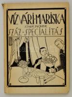 Vízvári Mariska szakácskönyve. Száz specialitás. Reprint kiadás. Bp, 1986, Közgazdasági és Jogi Kiadó. Illusztrált Kiadói kartonált papírkötésben.