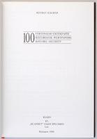Mátray Kálmán: 100 történelmi értékpapír. Budapest, Kiadó Kft.-"Blanket" GmbH Specimen Ltd...