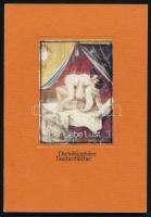 Der Liebe Lust I. Vier Erotische Bilderfolgen aus dem Biedermeier. Die bibliophilen Taschenbücher Nr. 114. Dortmund, 1987, Harenberg. Számos színes illusztrációval, német nyelven. Kiadói papírkötés, jó állapotban.