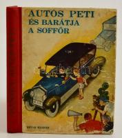 Hansen: Autós Peti és barátja a soffőr. Fordította: Nyilas Jenő. A képeket Byssz Róbert rajzolta. Bp.,1933, Révai. Kiadói illusztrált félvászon-kötés, kopott borítóval.