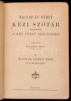 Kelemen Béla (szerk.): Magyar és Német, Német és Magyar Kézi Szótár tekintettel a két nyelv szólásaira. Bp., Athenaeum. Félbőr kötésben, kopottas állapotban.