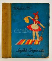 B Radó Lili: Segítek anyának. Mulattató és hasznos könyv a háztartás és konyha titkairól 10-14 éves kislányok számára. Rónay Emy rajzaival. Bp.,1941, Dante. Kiadói illusztrált félvászon-kötés, megviselt állapotban, kopott borítóval, sérült kötéssel, kijáró lapokkal (két ívben (17-32),(33-48.))