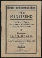 1947 Nyári menetrend. Vasút, autóbusz, és balatoni hajójáratok pontos menetideje. Érvényes: 1947. május 4-től. A veszprémi telefonelőfizetők legújabb teljes névsora - póstai díjszabás - közigazgatási illetékek. Bp.,1947, Veszprémi Kis Újság, 40 p. Papírkötés, korabeli reklámokkal. Veszprémi kiadás!