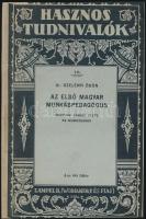 Dr. Szelényi Ödön: Az első magyar munkáspedagógus. Tessedik Sámuel élete és munkássága. A borító ill...