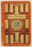 1901 Kincses Kalendárium. A gyakorlati élet általános útmutatója. V. évf. Bp., Rákosi Jenő Budapesti Hírlap Újságvállalata. Rengeteg korabeli reklámmal illusztrálva. Kiadói kartonált papírkötés, kopottas borítóval, gerinccel. Benne számos érdekes írással (Bútorok története, Az országgyűlés, Morgantikus házasságok az európai uralkodóházakban, A rajzolás ábc-je, A ló...stb.)