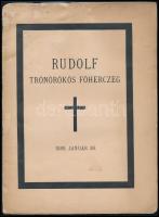 1889 Rudolf trónörökös főherczeg, az Osztrák-Magyar Monarchia írásban és képben könyvsorozat nekrológja, sérült papírkötésben