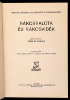 Rákospalota és Rákosvidék. Szerk.: Zsemley Oszkár. Magyar Városok és Vármegyék Monografiája XXIV. Bp...