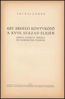 Tolnai Gábor: Két erdélyi könyvkötő a XVIII. század elején. (Szent Györgyi Mihály és Compactor Farka...
