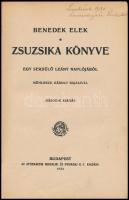 Benedek Elek: Zsuzsika könyve. Egy serdülő leány naplójából. Mühlbeck Károly rajzaival. Bp.,1922, At...
