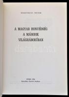 Gosztonyi Péter: A magyar honvédség a második világháborúban. Róma, 1986, Katolikus Szemle. Első kia...