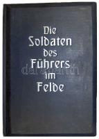 1940 Die Soldaten des Führers im Felde rendkívül ritka érdekes kiadvány a német hadseregről térképekkel, fotókkal 100 darab panorámafotóval és hozzá való képnézegetővel / Very rare and interesting booklet about the German army with maps, photos, and 100 panoramapictures with viewing device