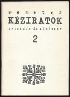 Remetei kéziratok. Irodalom és művészet 2. Mezey Katalin dedikációjával! Bp., 1989. Kiadói papírkötés, jó állapotban.