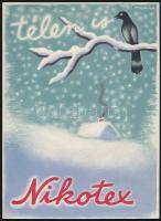 Berény Róbert (1887-1953) - Bortnyik Sándor (1893-1976): Télen is Nikotex reklám kisplakát, ofszet, 23x17 cm