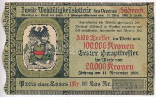 Ausztria 1909. Zweite Wohltätigkeitslotterie des Vereines Südmark (A Südmark Egyesület Második Jótékonysági Lottójátéka) lottójegy 1K értékben T:III- szakadás, ragasztás Austria 1909. Zweite Wohltätigkeitslotterie des Vereines Südmark lottery ticket with the price of 1 Krone C:VG tear, sticked