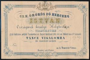 1847 Temesvár, Meghívó István nádor tiszteletére rendezett táncestélyre