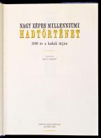 Rácz Árpád (szerk.): Nagy Képes Millenniumi Hadtörténet. Bp., 2000, Rubicon-Aquila. Kiadói kartonált...