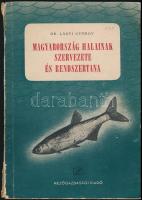 dr. Lányi György: Magyarország halainak szervezete és rendszertana. Bp., 1951. Mezőgazdasági