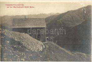 1911 Marltschneid (Südtirol), Tabarettahütte / rifugio / rest house. photo (typographically slipped) (Rb)