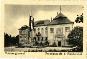 Balassagyarmat, országzászló és múzeum