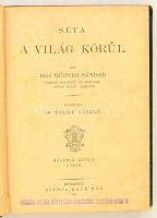 Br. Hübner Sándor: Séta a világ körül. II. kötet Fordította: Dr. Toldy László. Bp., 1884, Ráth Mór. ...