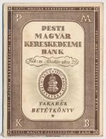 ~1946. Pesti Magyar Kereskedelmi Bank takarék betétkönyve, kitöltött oldalakkal, bélyegzésekkel.