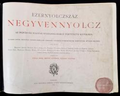 Ezernyolczszáz negyvennyolcz. Az 1848/49-iki magyar szabadságharcz története képekben.
Egykorú képe...