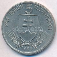 Szlovákia 1939. 5K Ni T:2 Slovakia 1939. 5 Korun Ni C:XF Krause KM#2