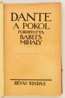 Dante: A pokol. Dante Komédiája I. Bp.,é.n., Révai, 300 p. Félvászon-kötés, kopott borítóval, a hátsó kötéstábla viseltes, egy-két ceruzás bejegyzéssel.