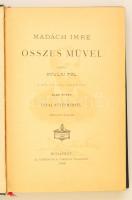 Madách Imre összes művei I-III. kötet. I. kötet: Lyrai költemények. II. kötet: Drámai költemények. I...