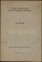 Sédy-Lengyel Rezső: Abony társadalmi és kulturális viszonyai. Különlenyomat a "Hajnalodik"...