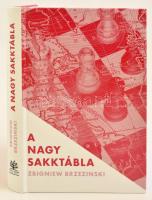 Brzezinski, Zbigniew: A nagy sakktábla. Amerika világelsősége és geopolitikai feladatai. Bp., 2017, Antall József Tudásközpont. Kiadói kartonált kötés, jó állapotban.