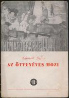 Pánczél Lajos: Az ötvenéves mozi. Bp., Irodalmi, Művészeti és Tudományos Intézet. Kiadói papírkötés,...