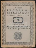 Bessenyei György: Magyarországnak törvényes állása. III. Magyar Irodalmi Ritkaságok 57. sz. Bp.,(194...