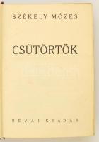 Székely Mózes: Csütörtök. Bp., 1935, Révai. Kiadói, kissé kopottas egészvászon kötésben