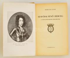 Horváth Jenő: Szavójai Jenő herceg. A dunai monarchia kialakulása. Bp., (1941), Cserépfalvi, 333+1 p...