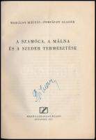 Mohácsy Mátyás-Porpáczy Aladár: A szamóca, a málna és a szeder termesztése. Bp., 1957, Mezőgazdasági Kiadó. Első kiadás. Kiadói papírkötés, szakadt borítóval.